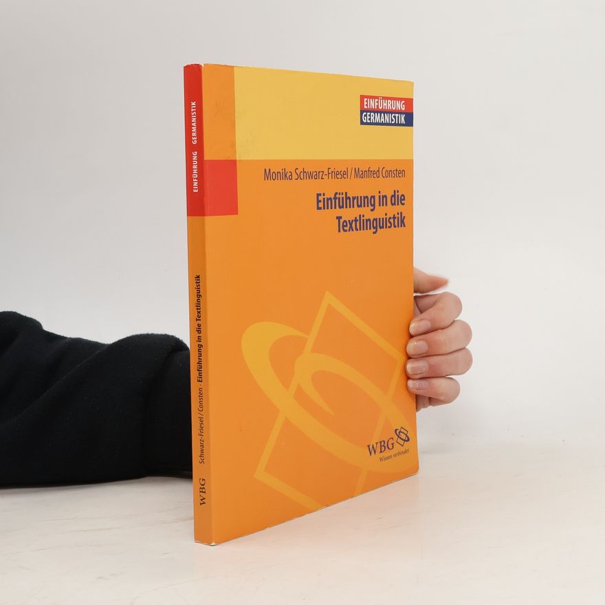Monika Schwarz-Friesel Einführung in die Textlinguistik