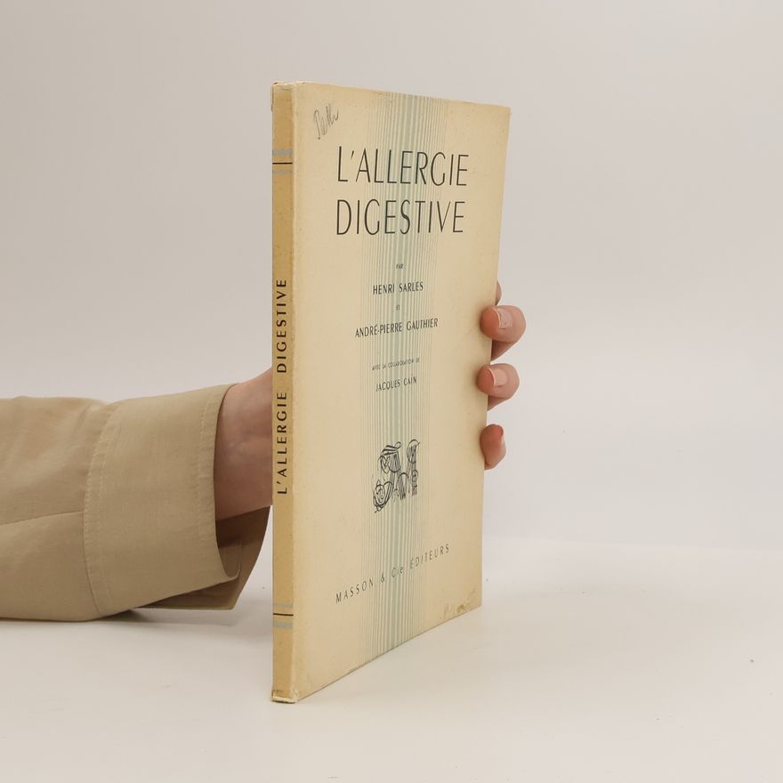 André-Pierre Gauthier L’allergie digestive