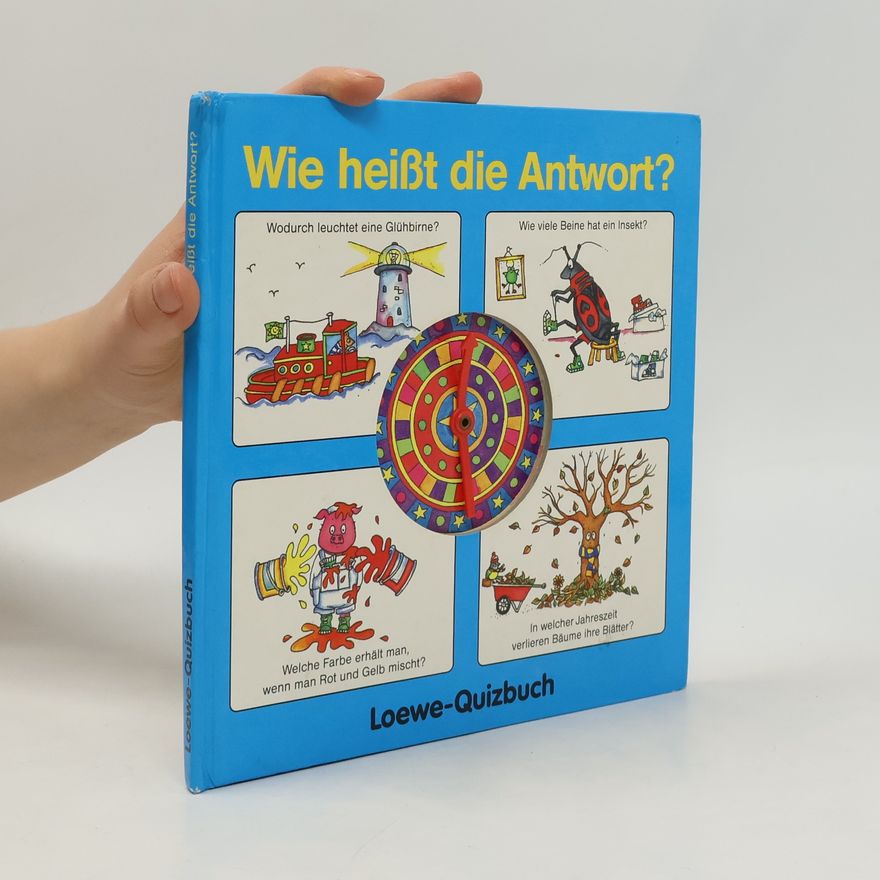 Collectif d'auteurs Wie heißt die Antwort? Loewe-Quizbuch.