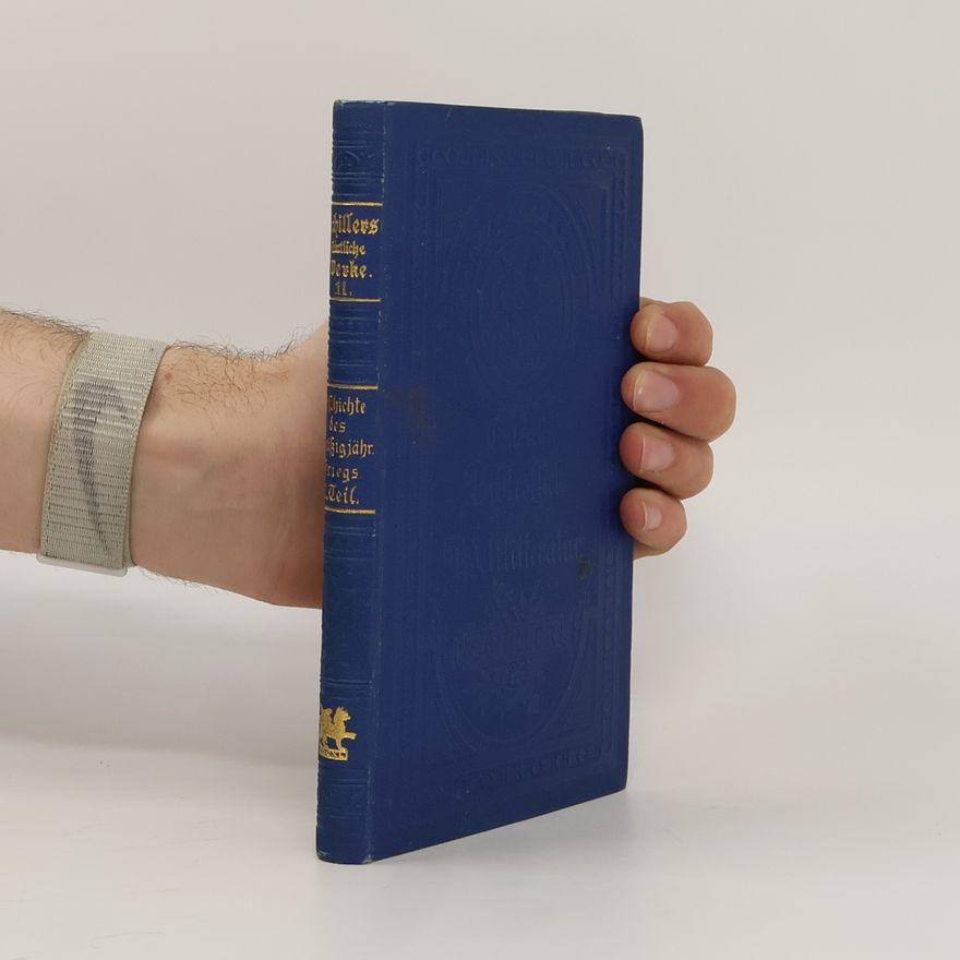 Friedrich Schiller Schillers sämtliche Werke I. Teil II.