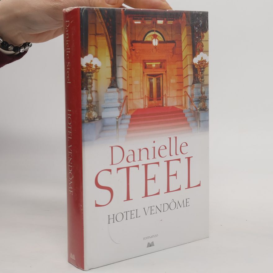 Danielle Steel Hotel Vendome