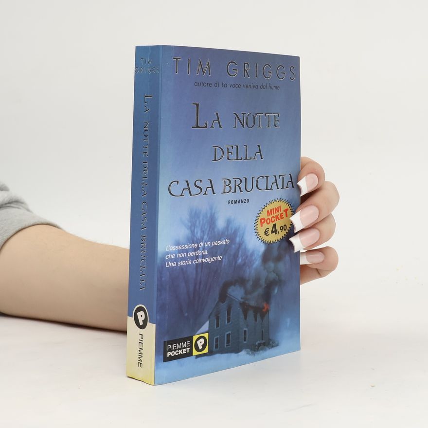 Tim Griggs La Notte della casa bruciata