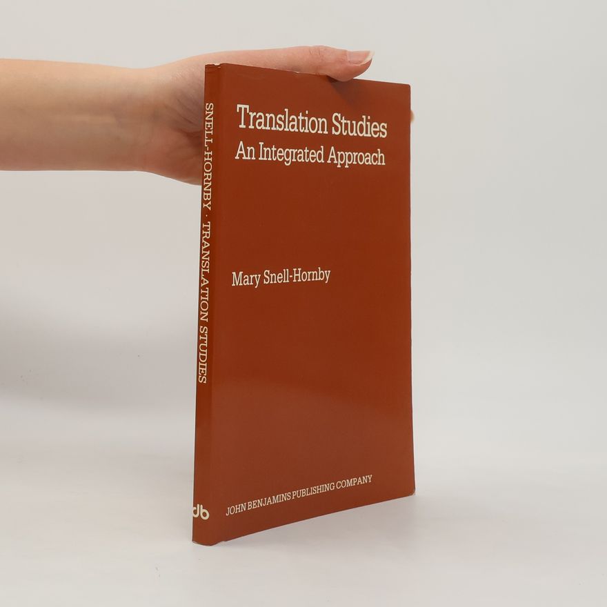 Mary Snell Translation Studies. an Integrated Approach.