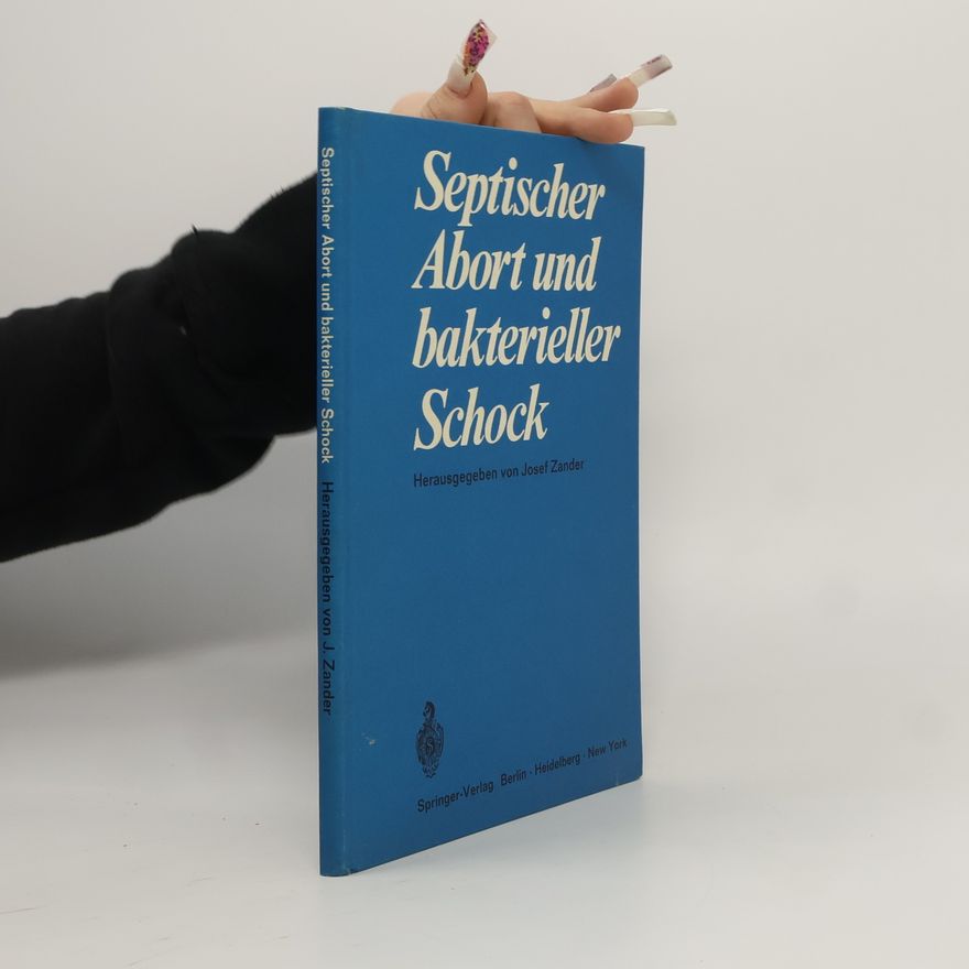 J. Zander Septischer Abort und bakterieller Schock