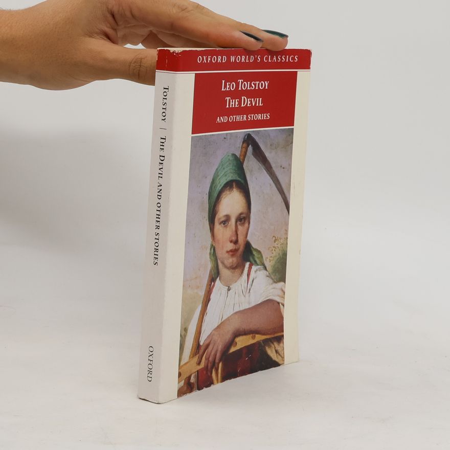 Lew Nikolajewitsch Tolstoi The Devil and Other Stories