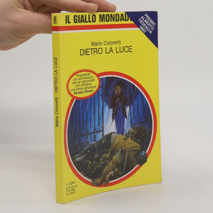 Mario Coloretti Dietro la Luce