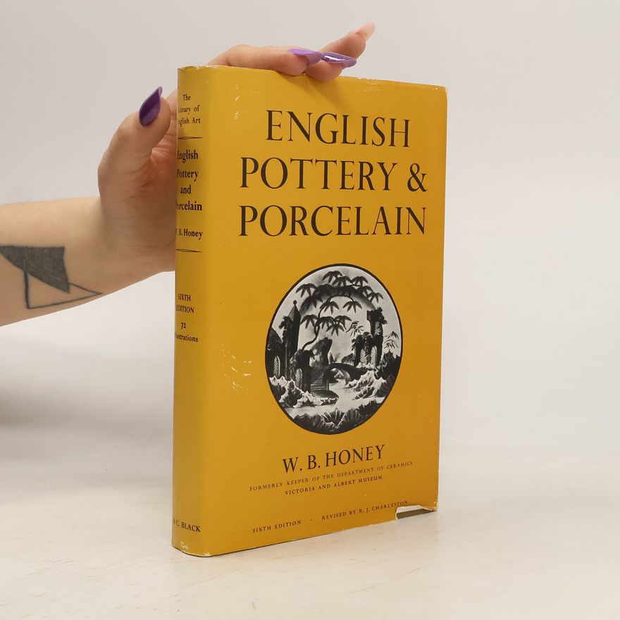 W. B. Honey English pottery and porcelain