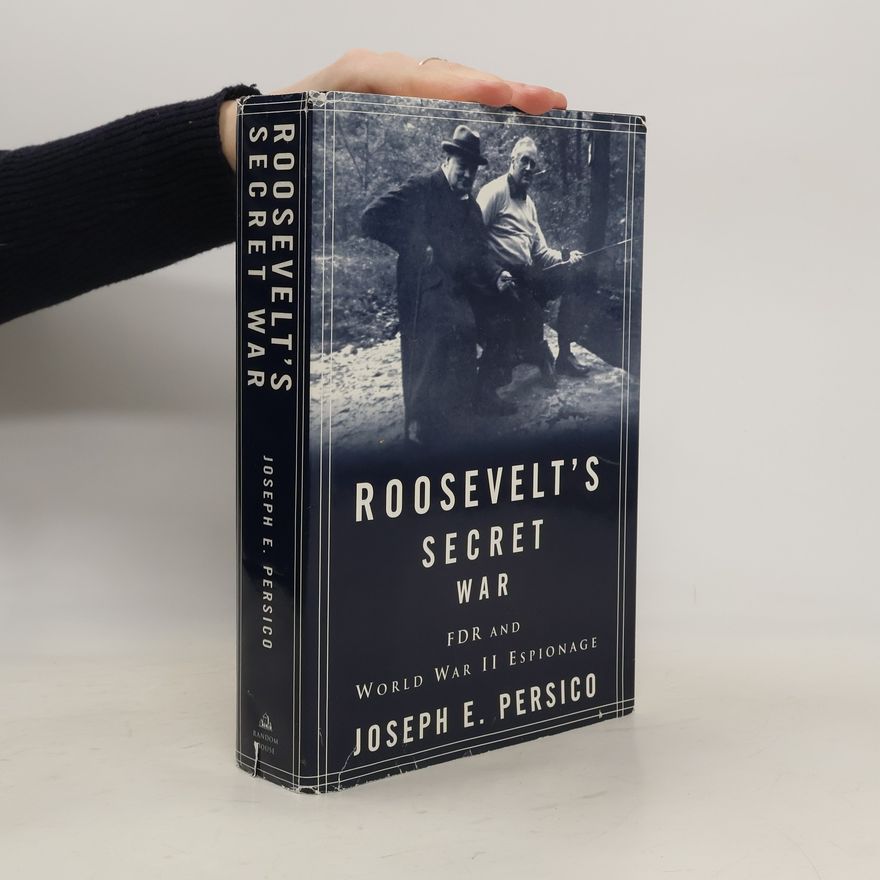 Joseph E. Persico Roosevelt's Secret War