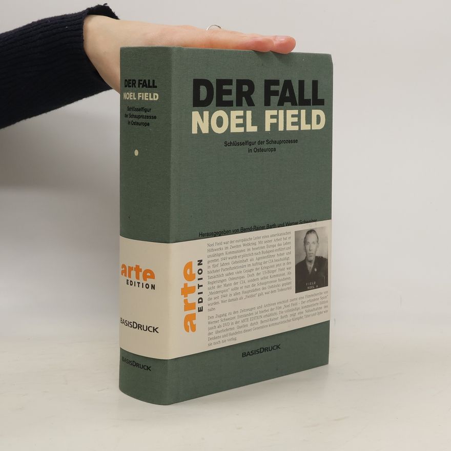 Kolektiv autorů Der Fall Noel Field