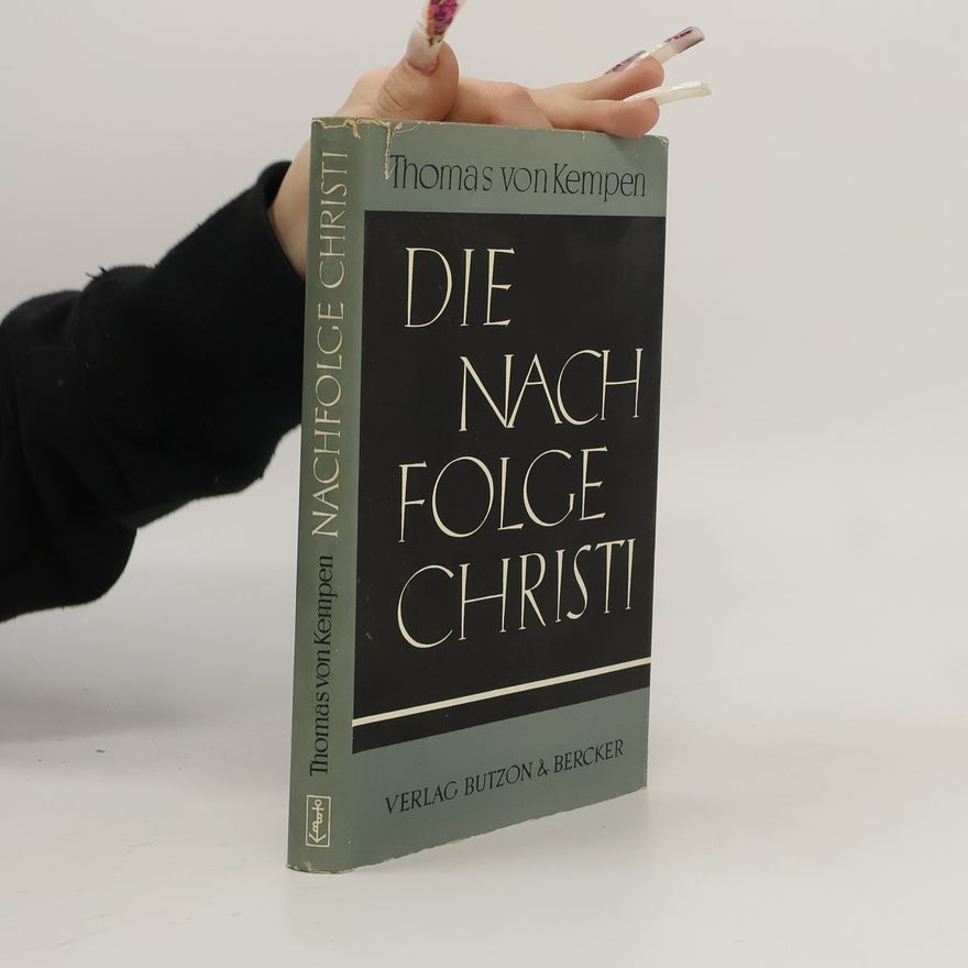 Thomas von Kempen Die Nachfolge Christi