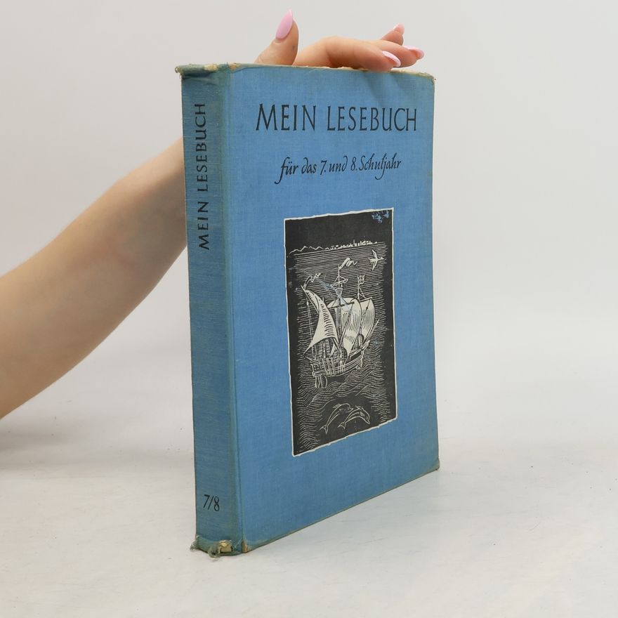 Fritz Färber Mein Lesebuch. Für das 7. und 8. Schuljahr
