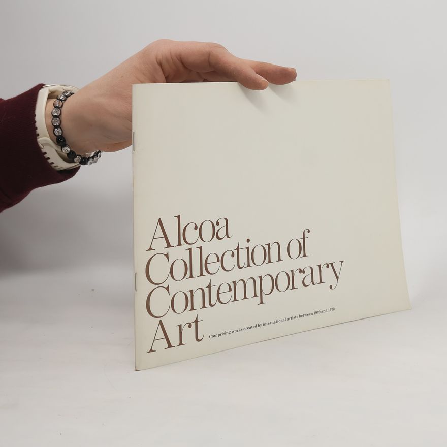 Kolektív autorov Alcoa Collection of Contemporary Art