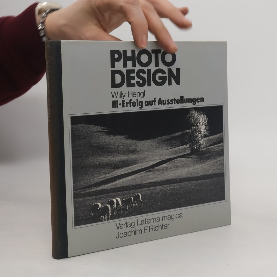 Willy Hengl Photo Design III. Erfolg auf Ausstellungen
