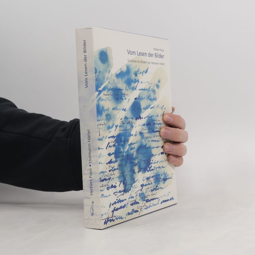 Hermann Härtel Vom Lesen der Bilder