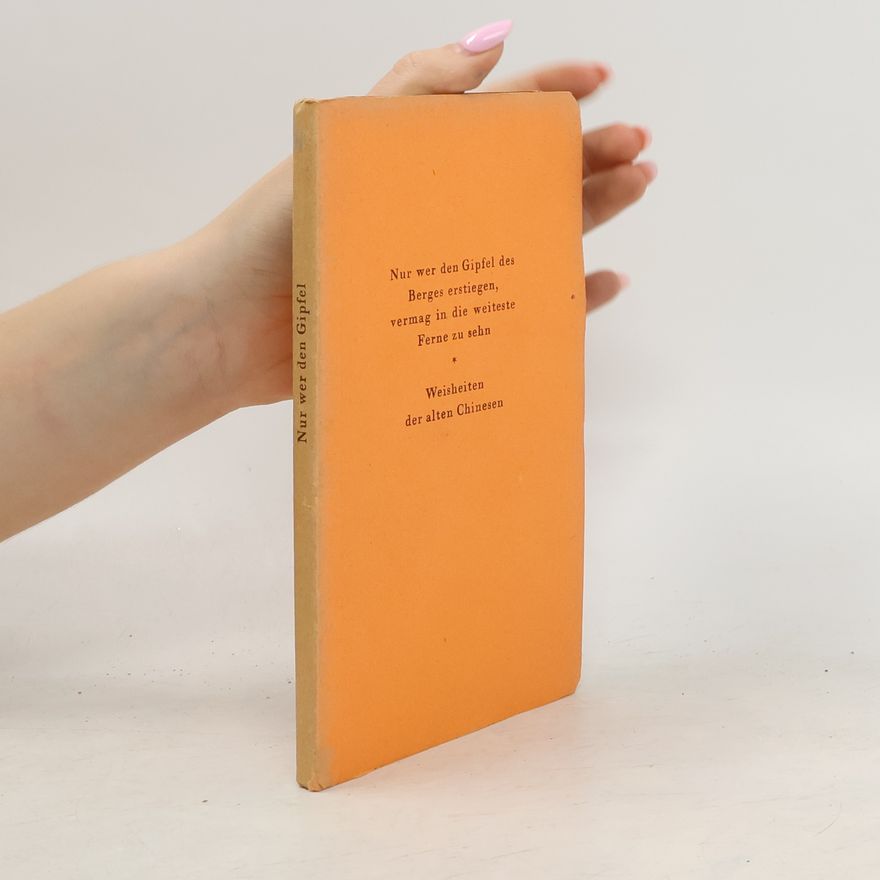 Heinrich Tieck Nur wer den Gipfel des Berges erstiegen, vermag in die witeste Ferne zu sehn