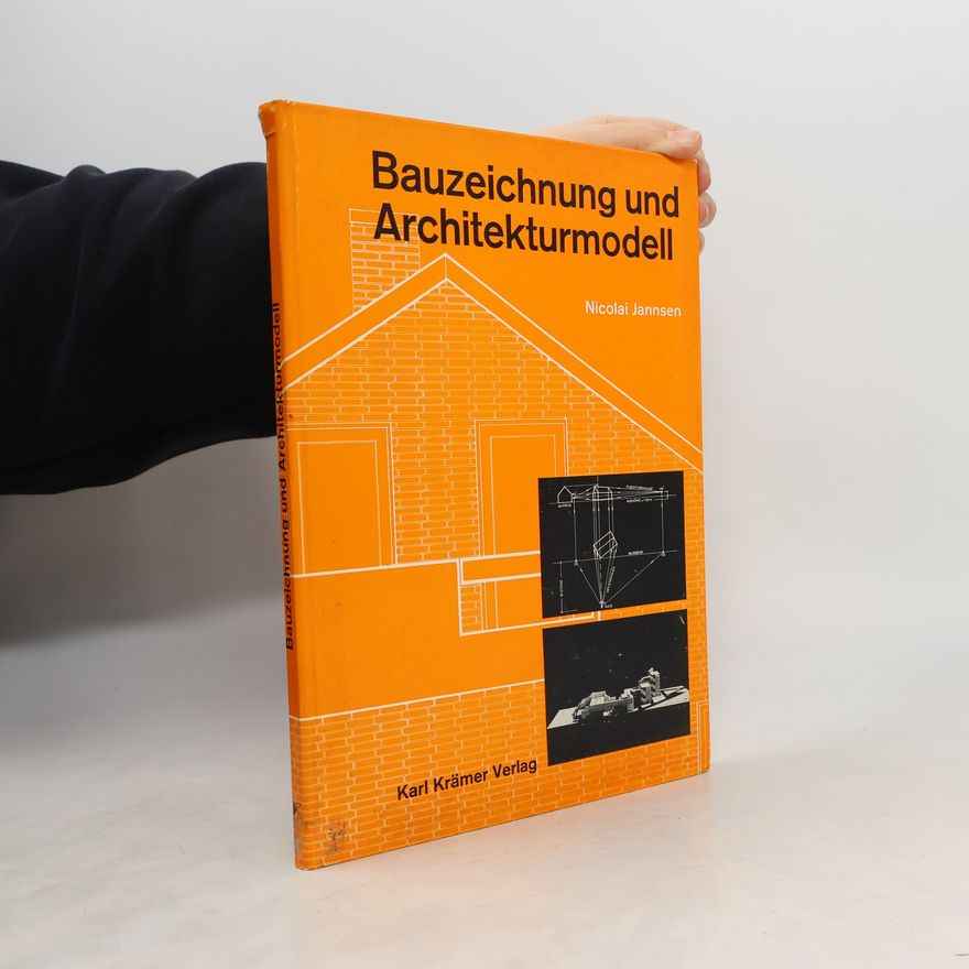 Nicolai Jannsen Bauzeichnung und Architekturmodell