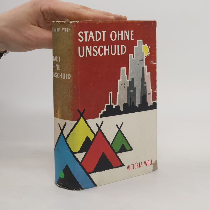 Victoria Wolff Stadt ohnne Unschuld