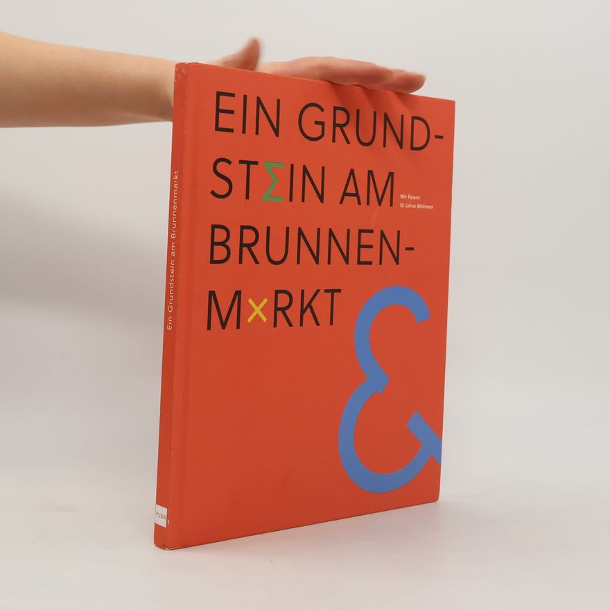 Autorenkollektiv Ein Grundstein am Brunnenmarkt
