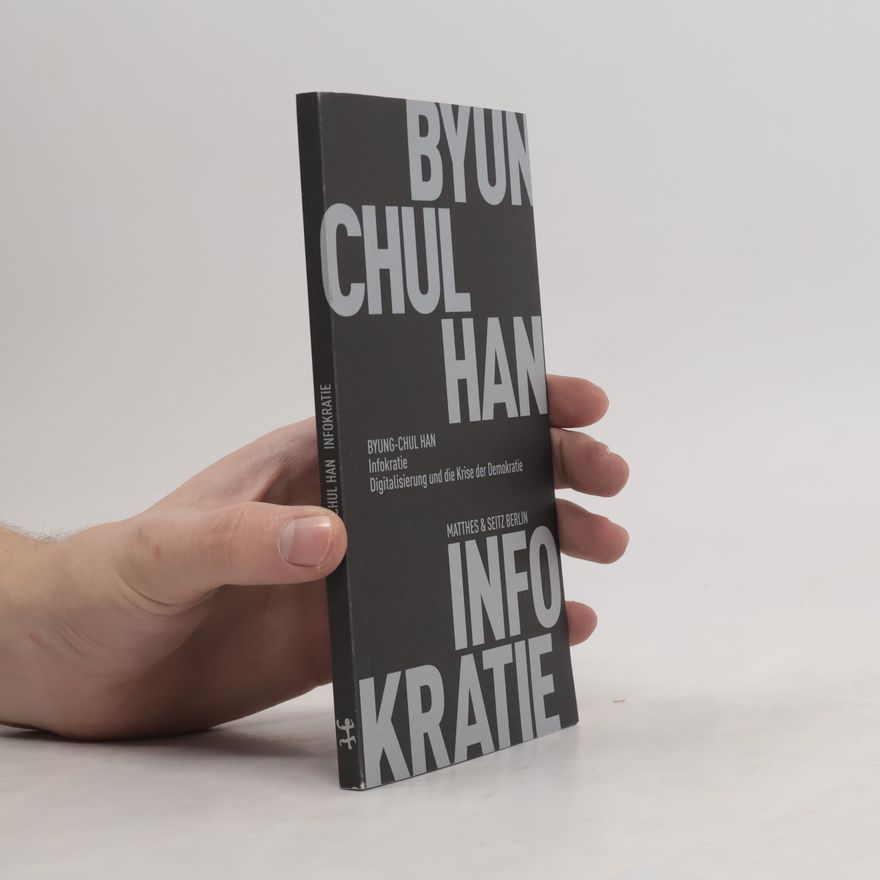 Byung-Chul Han Infokratie