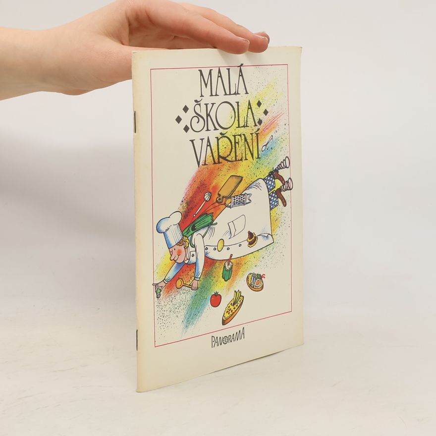 Daniela Vandíková Malá škola vaření