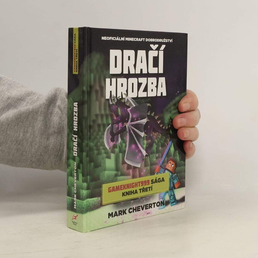 Mark Cheverton Gameknight999 sága : Kniha třetí, Dračí hrozba