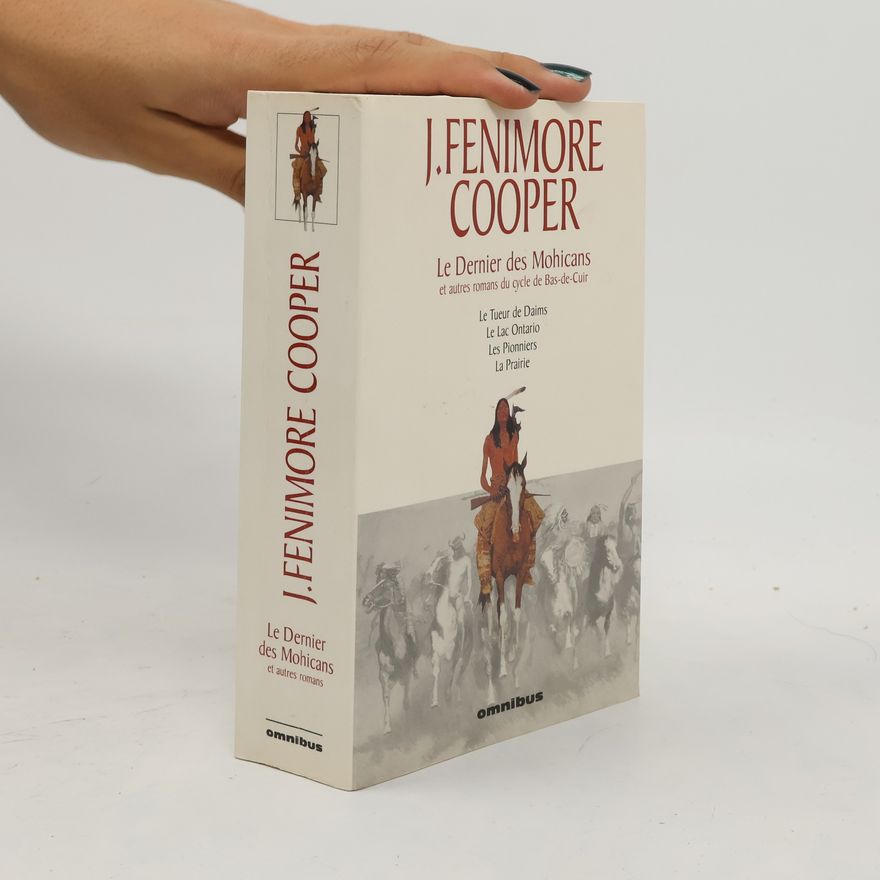 James Fenimore Cooper Le Dernier des Mohicans