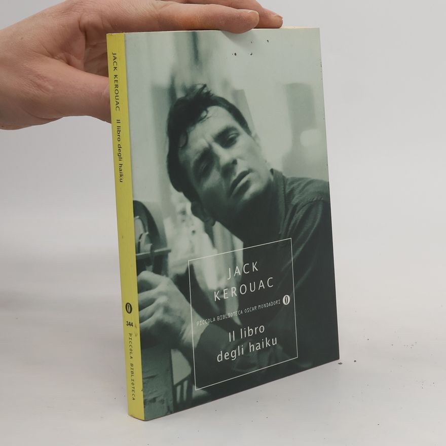 Jack Kerouac Il libro degli haiku
