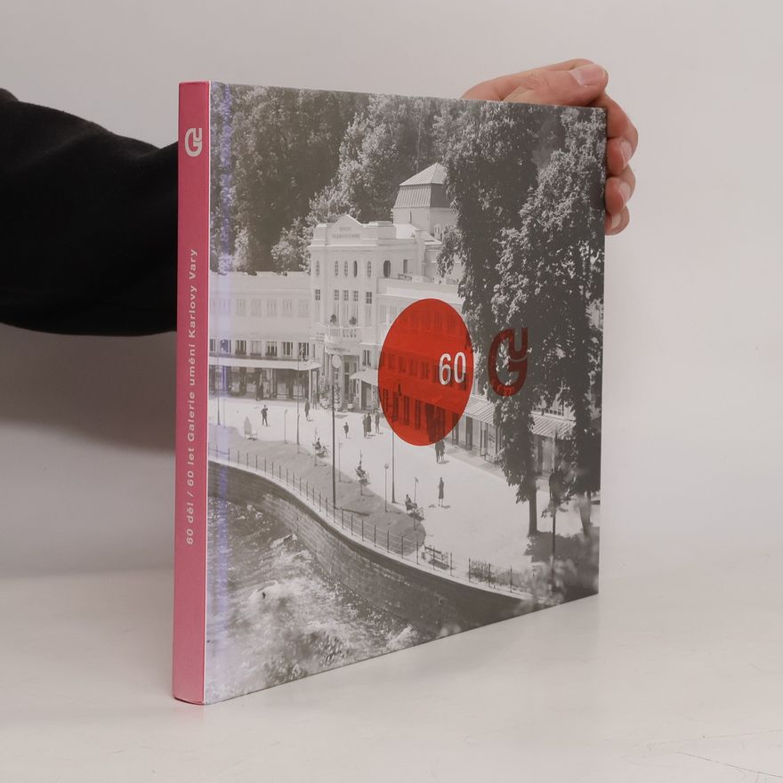 Jan Samec 60 děl / 60 let Galerie umění Karlovy Vary