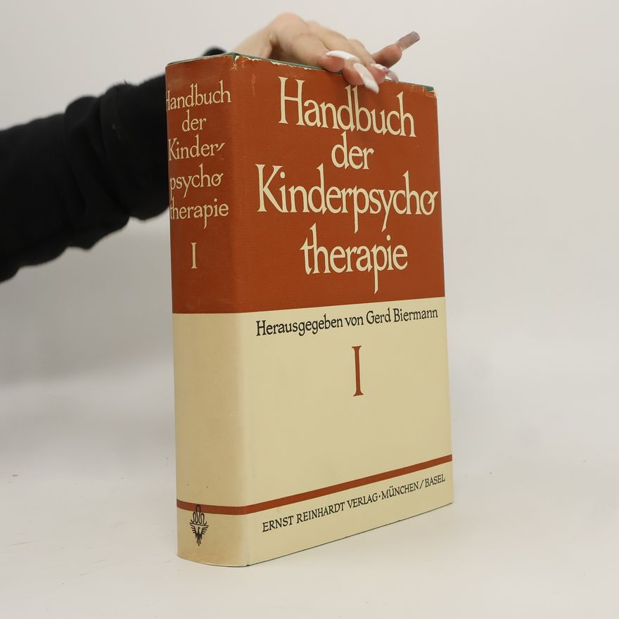Gerd Biermann Handbuch der Kinderpsychotherapie I