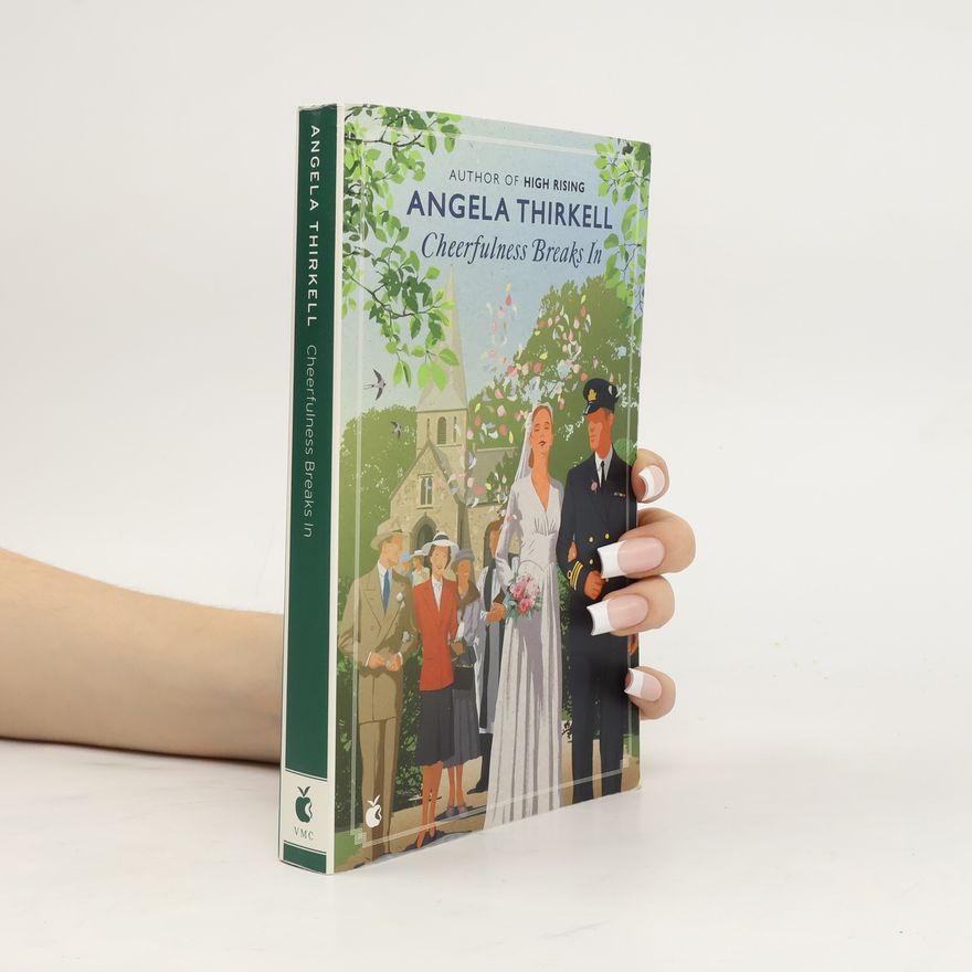 Angela Thirkell Cheerfulness Breaks In