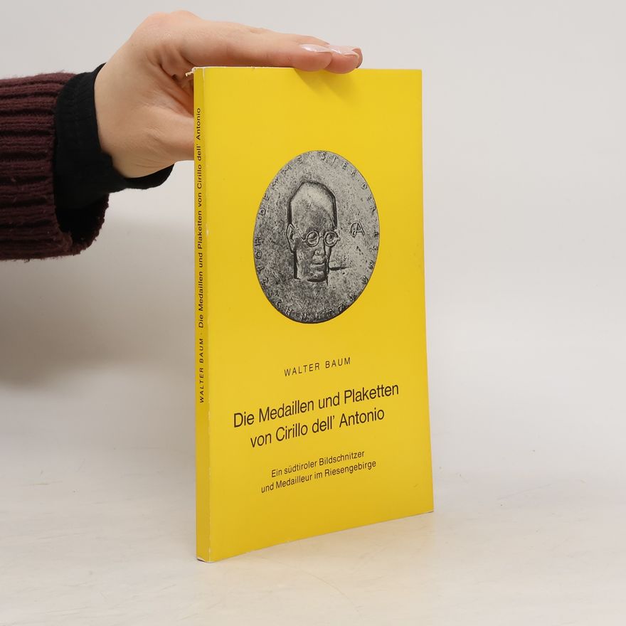 Walter Baum Die Medaillen und Plaketten von Cirillo dell' Antonio