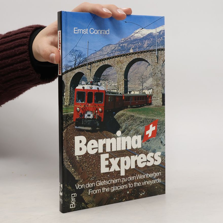 Ernst Conrad Bernina-Express