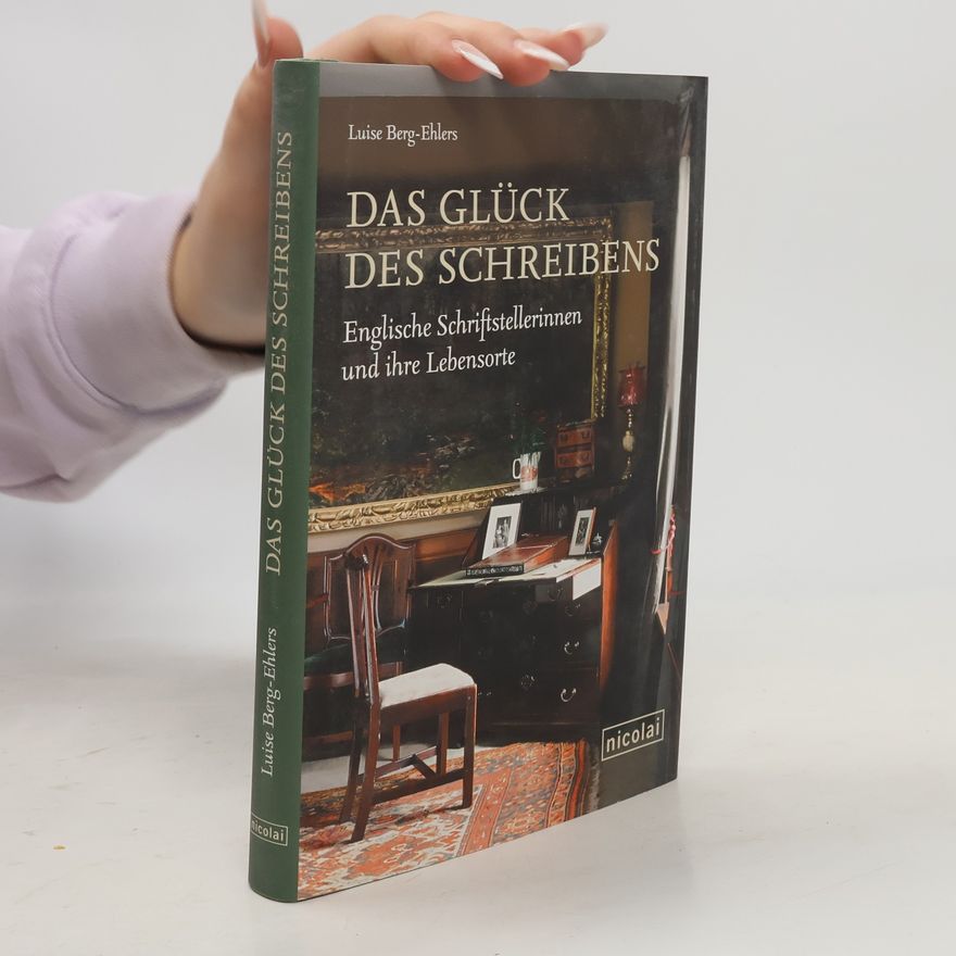 Luise Berg-Ehlers Das Glück des Schreibens