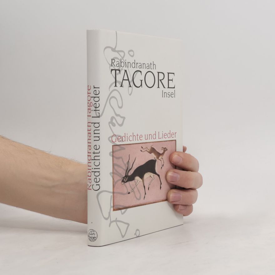 Rabindranath Tagore Gedichte und Lieder