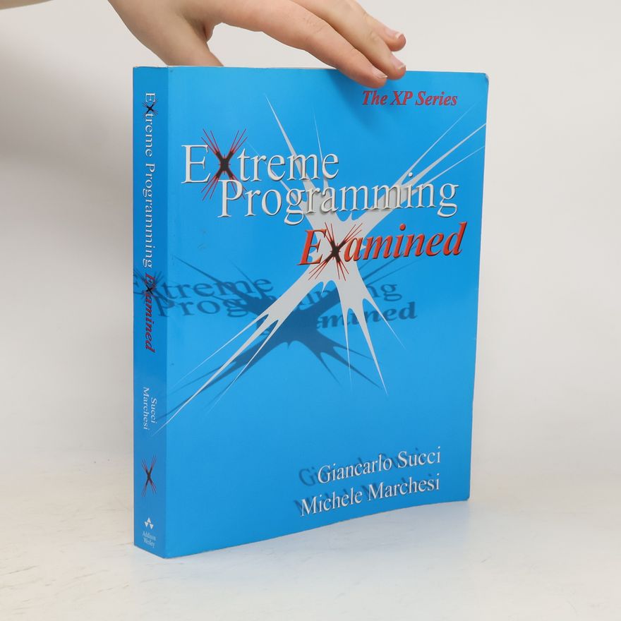 Giancarlo Succi Extreme Programming Examined