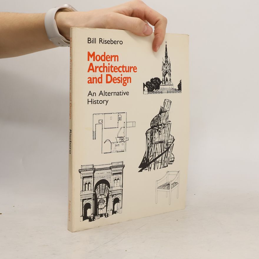 Bill Risebero Architecture and Planning: Modern Architecture and Design