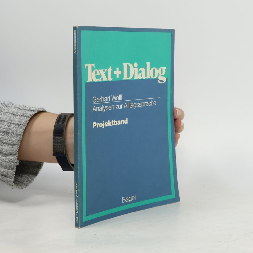 Gerhart Wolff Text + Dialog