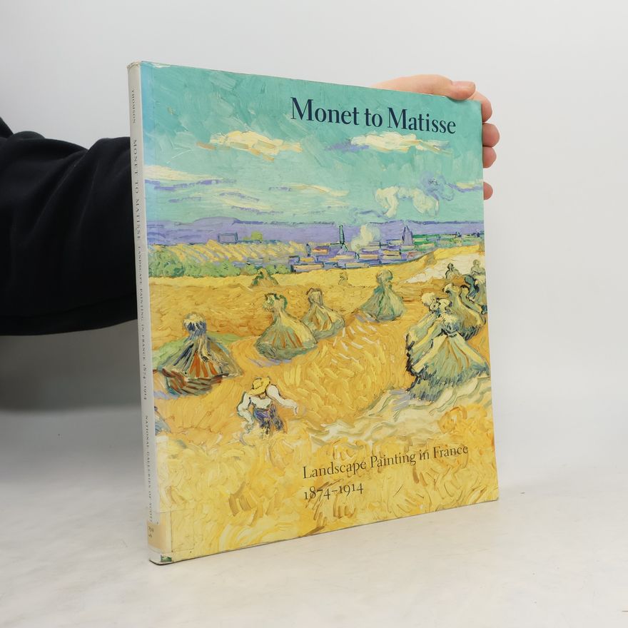Richard Thomson Monet to Matisse