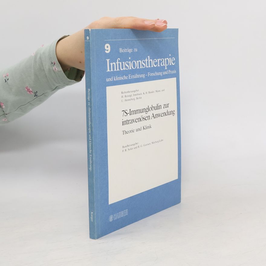 Behringwerke (Marburg) 7S-Immunglobulin zur intravenösen Anwendung