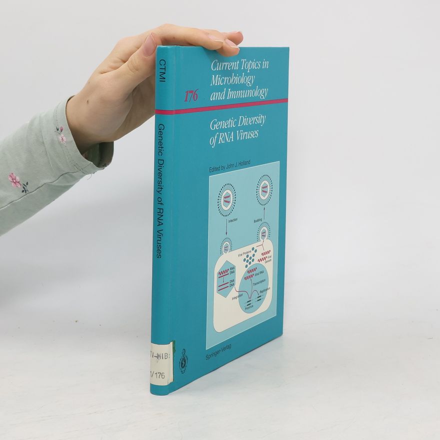 John J. Holland Current Topics in Microbiology and Immunology, Volume 176