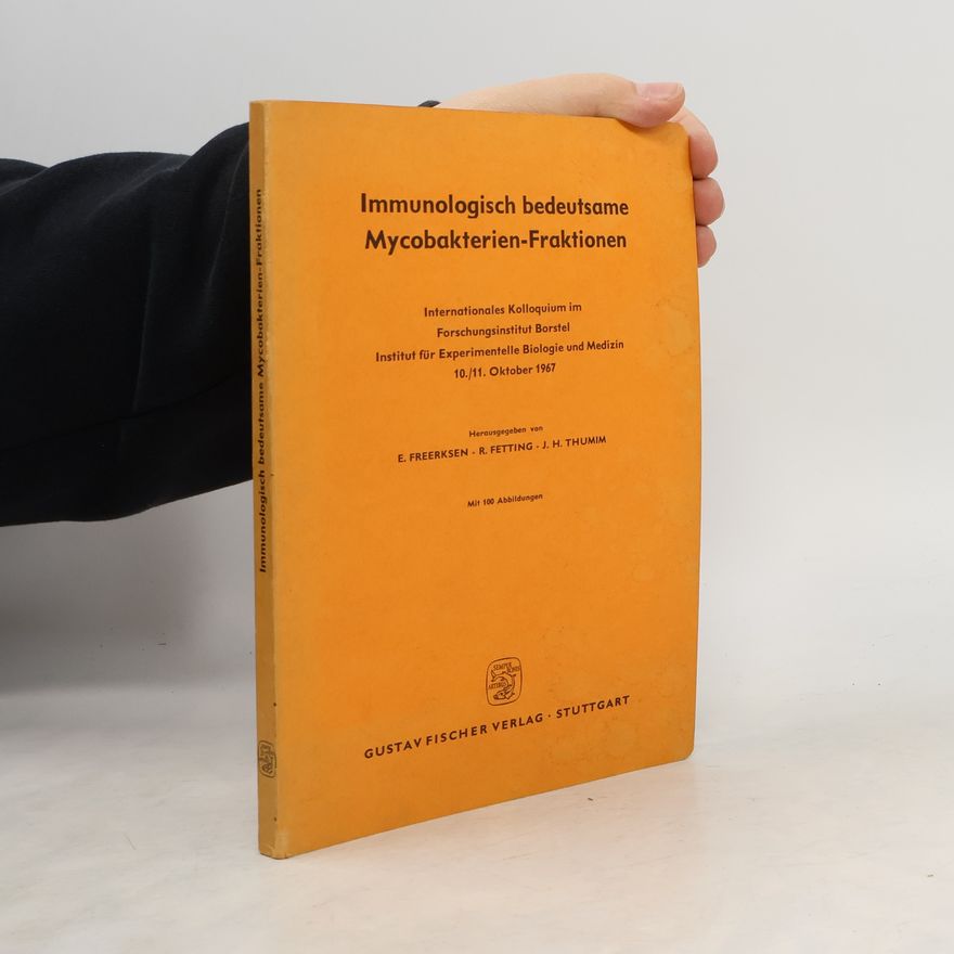 AA.VV. Immunologisch bedeutsame Mycobakterien-Fraktionen