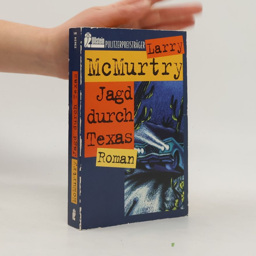 Larry McMurtry Jagd durch Texas