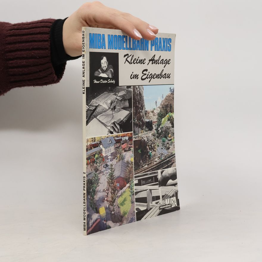 Hans-Dieter Schulz MIBA Modellbahn Praxis 2