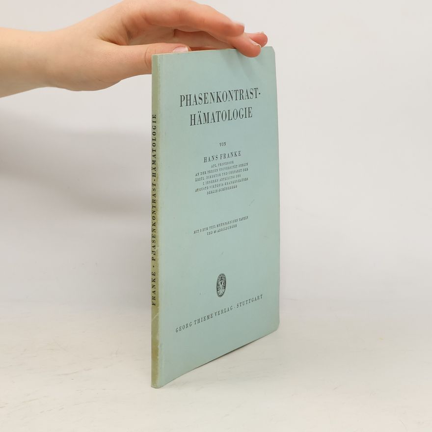 Hans Franke Phasenkontrast-Hämatologie