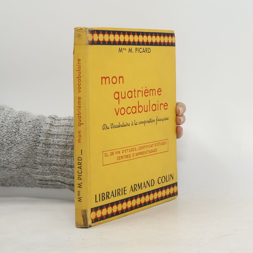 Mme M. Picard Mon quatrième vocabulaire