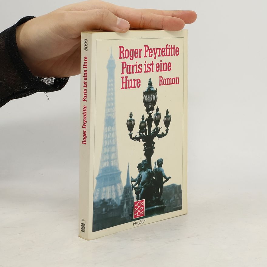 Roger Peyrefitte Paris ist eine Hure