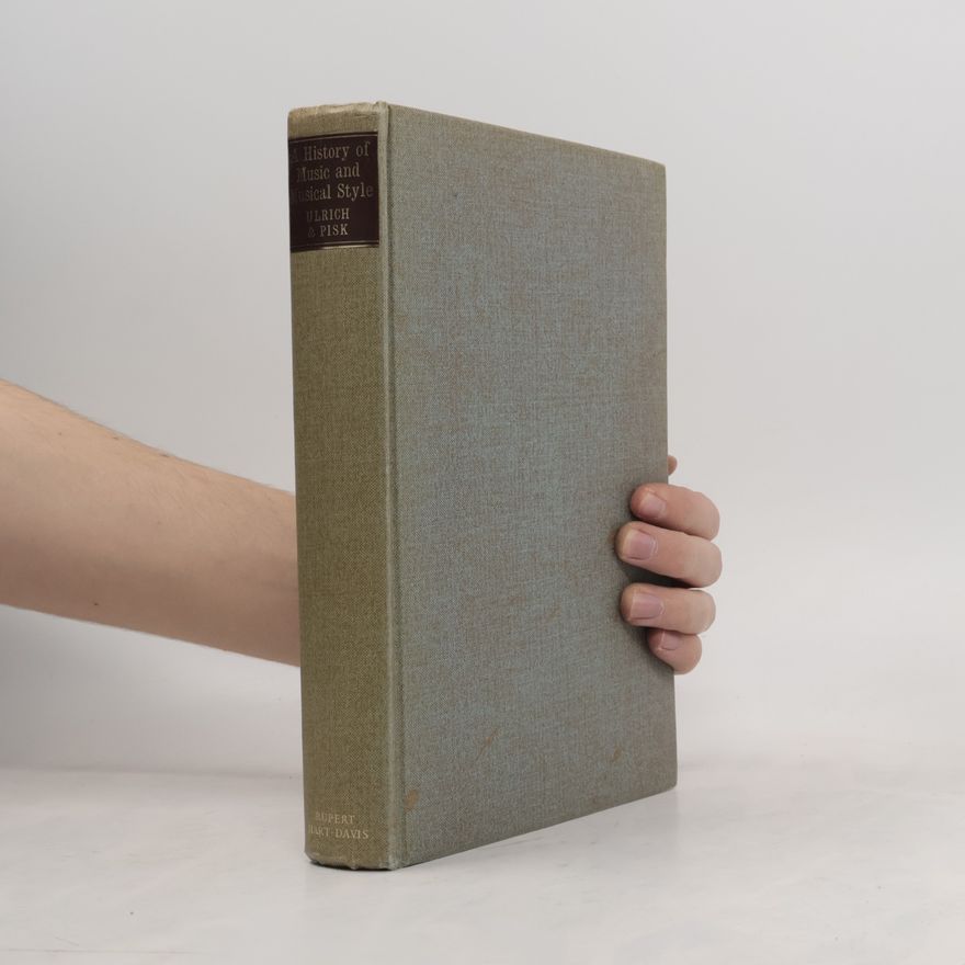 Homer Ulrich A History of Music and Musical Style