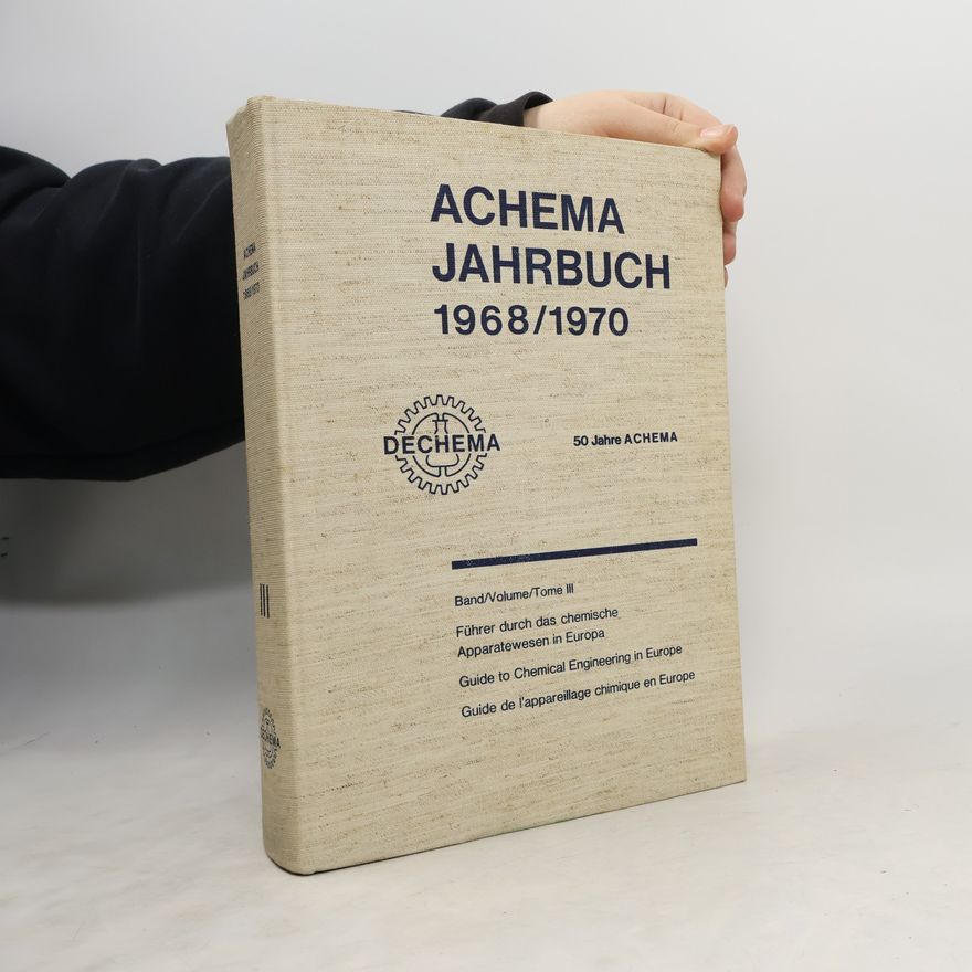 Kolektiv autorů Achema-Jahrbuch 1968/1970. Band III.