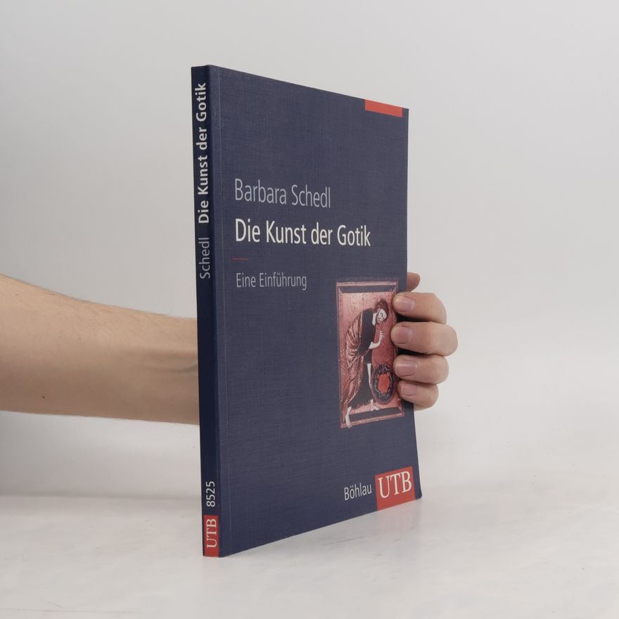 Barbara Schedl Die Kunst der Gotik