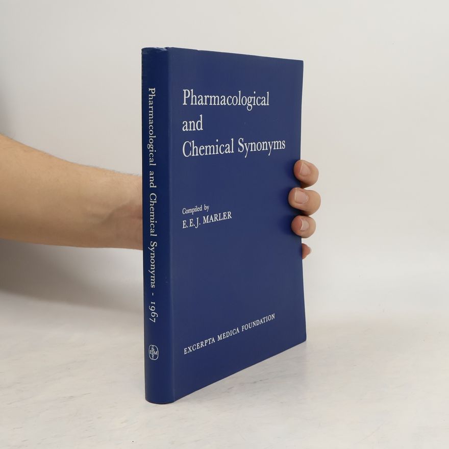 E. E. J. Marler Pharmacological and Chemical Synonyms